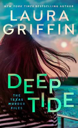 DEEP TIDE by Laura Griffin book&nbsp;excerpt