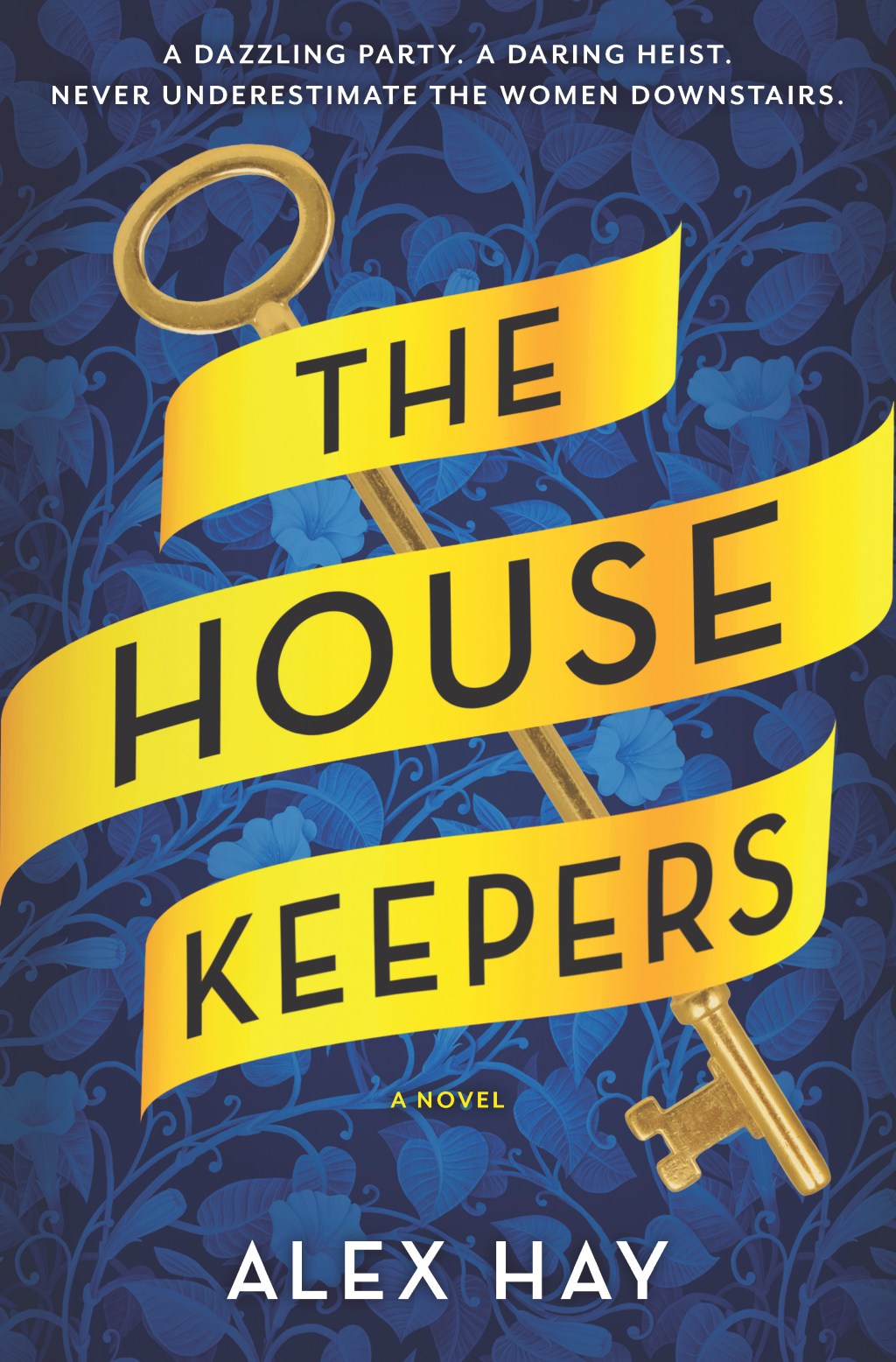 THE HOUSEKEEPERS by Alex Hay blog tour and&nbsp;excerpt