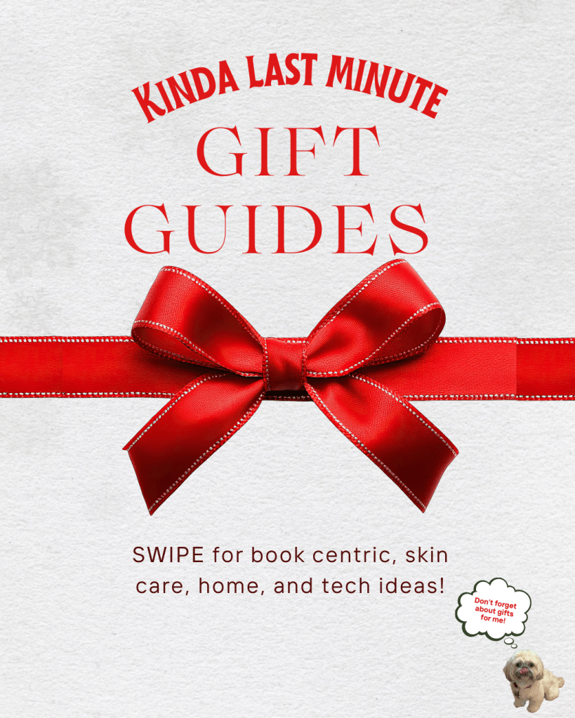 Kinda Last Minute Gift Guides: Your Stress-Free Shopping&nbsp;List